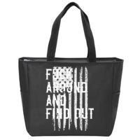 Fuck Around And Find Out American Flag 4th Of July FAFO Zip Tote Bag