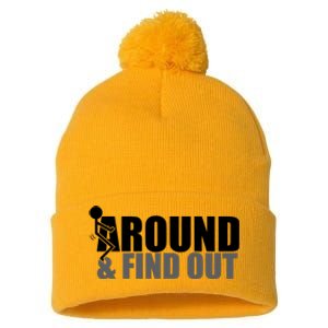 F Around And Find Out Funny Pom Pom 12in Knit Beanie