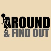 F Around And Find Out Funny Drawstring Bag