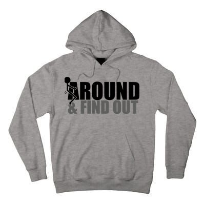 F Around And Find Out Funny Tall Hoodie