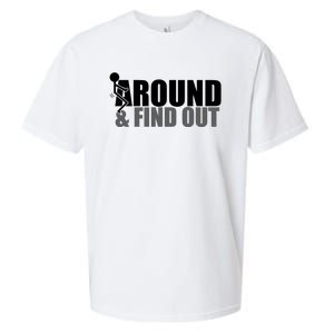 F Around And Find Out Funny Sueded Cloud Jersey T-Shirt