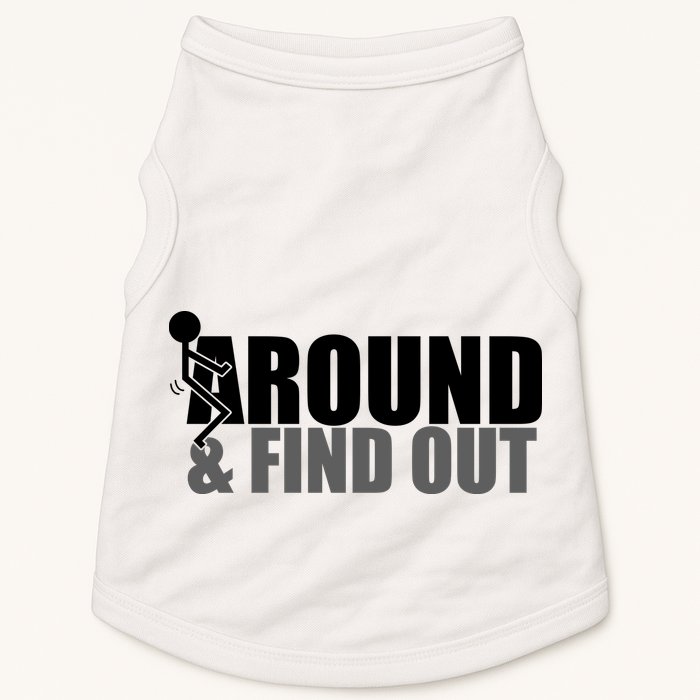 F Around And Find Out Funny Doggie Tank