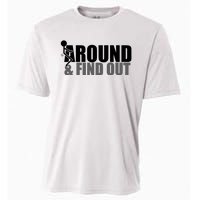 F Around And Find Out Funny Cooling Performance Crew T-Shirt