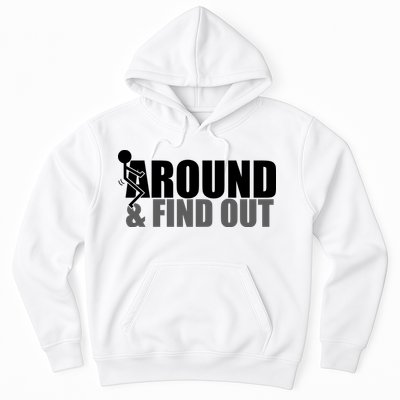 F Around And Find Out Funny Hoodie