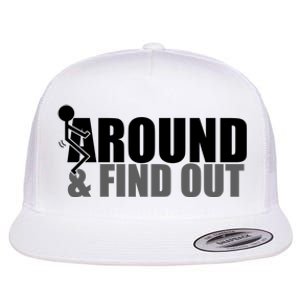 F Around And Find Out Funny Flat Bill Trucker Hat