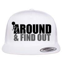 F Around And Find Out Funny Flat Bill Trucker Hat