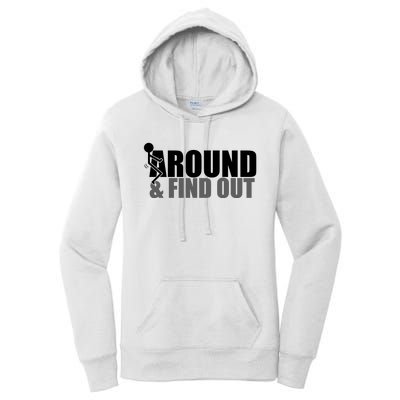 F Around And Find Out Funny Women's Pullover Hoodie