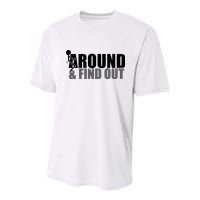 F Around And Find Out Funny Youth Performance Sprint T-Shirt