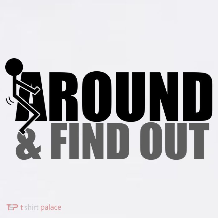 F Around And Find Out Funny Baby Bodysuit