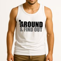 F Around And Find Out Funny Tank Top