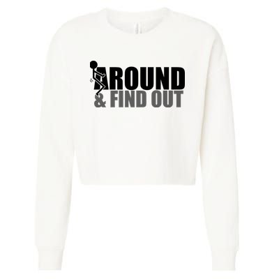 F Around And Find Out Funny Cropped Pullover Crew