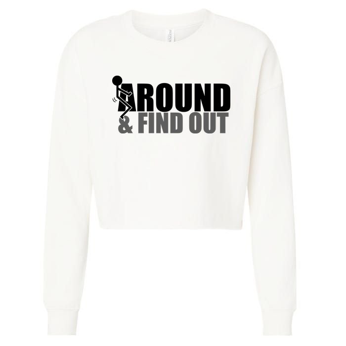 F Around And Find Out Funny Cropped Pullover Crew