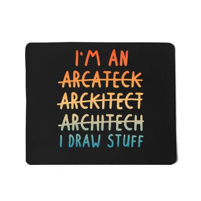 Funny Architect Art Men Women Architecture Lovers Architect Mousepad