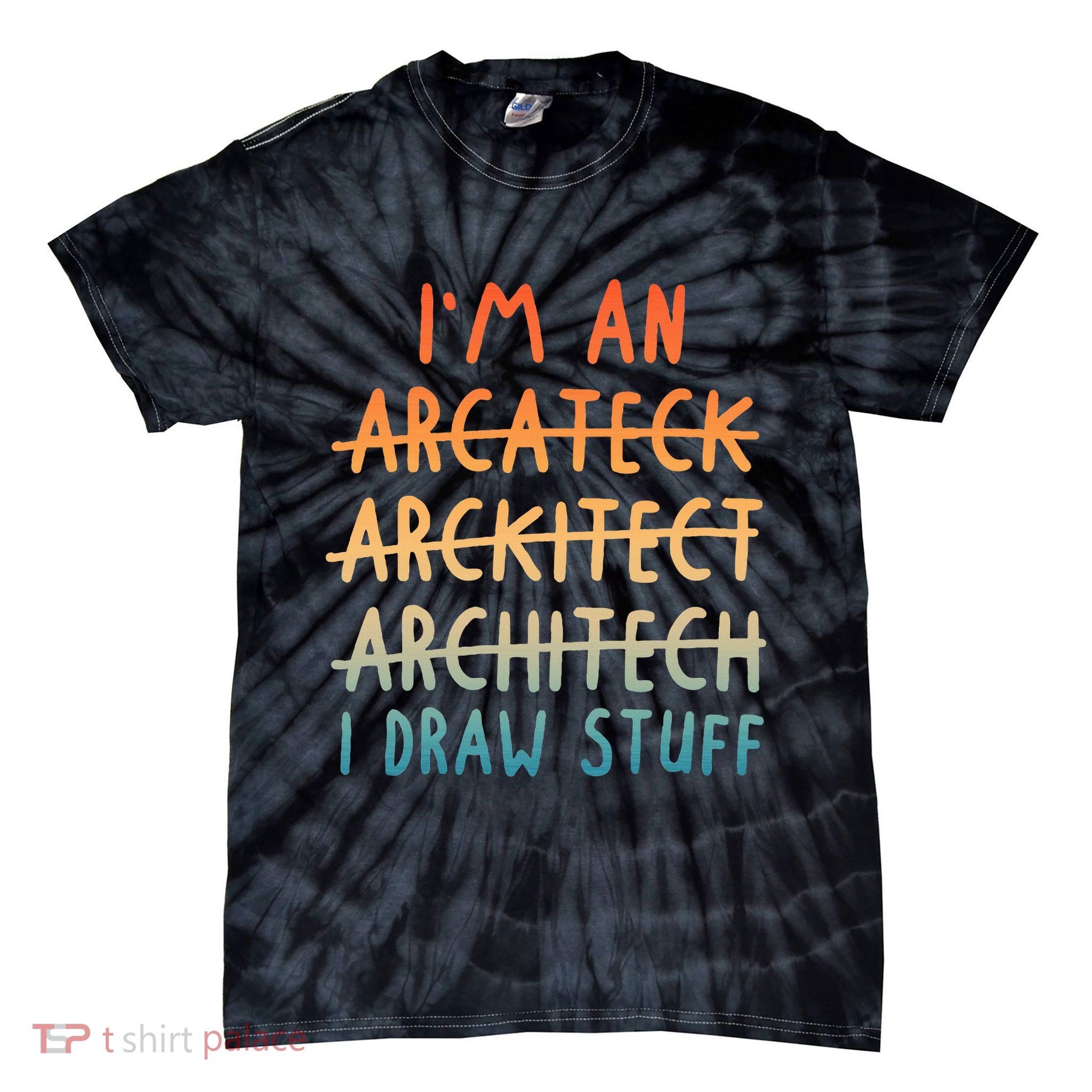 Funny Architect Art Men Women Architecture Lovers Architect Tie-Dye T-Shirt