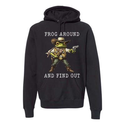 Frog Around And Find Out Funny Frog Cowboy Vintage Women Premium Hoodie