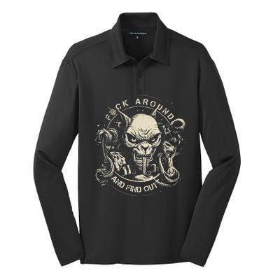 Fuck Around And Find Out Funny Quote For Adults Fafo Design Silk Touch Performance Long Sleeve Polo