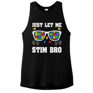 Funny Autism Awareness Just Let Me Stim Bro Ladies PosiCharge Tri-Blend Wicking Tank