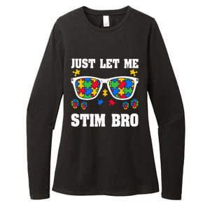 Funny Autism Awareness Just Let Me Stim Bro Womens CVC Long Sleeve Shirt