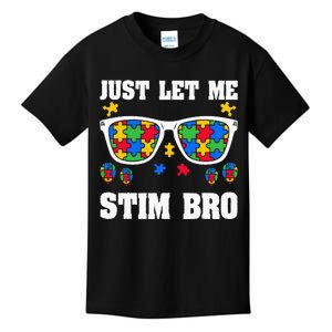 Funny Autism Awareness Just Let Me Stim Bro Kids T-Shirt