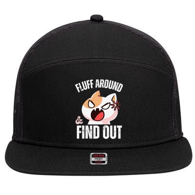 Fluff Around And Find Out Funny Sarcastic Cat Lady 7 Panel Mesh Trucker Snapback Hat