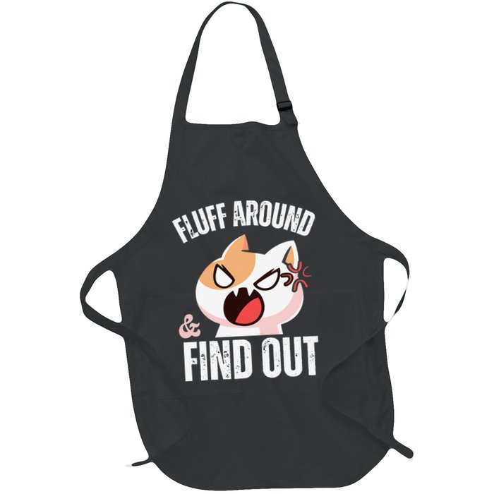 Fluff Around And Find Out Funny Sarcastic Cat Lady Apron