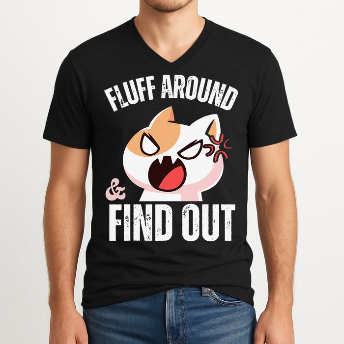 Fluff Around And Find Out Funny Sarcastic Cat Lady V-Neck T-Shirt
