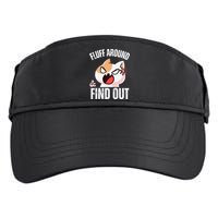 Fluff Around And Find Out Funny Sarcastic Cat Lady Adult Drive Performance Visor