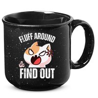 Fluff Around And Find Out Funny Sarcastic Cat Lady 15oz Campfire Ceramic Mug