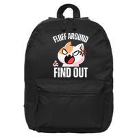 Fluff Around And Find Out Funny Sarcastic Cat Lady 16 in Basic Backpack