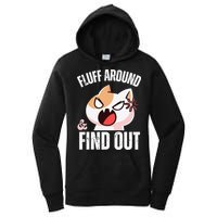 Fluff Around And Find Out Funny Sarcastic Cat Lady Women's Pullover Hoodie