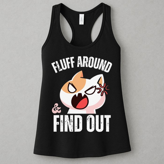 Fluff Around And Find Out Funny Sarcastic Cat Lady Womens Tank Top