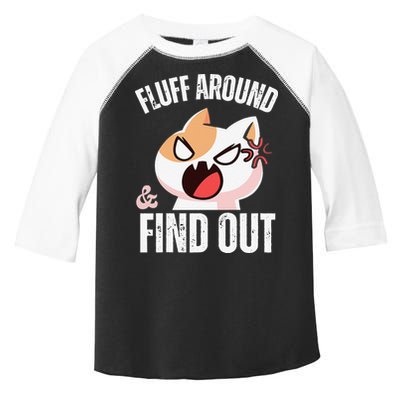 Fluff Around And Find Out Funny Sarcastic Cat Lady Toddler Fine Jersey T-Shirt