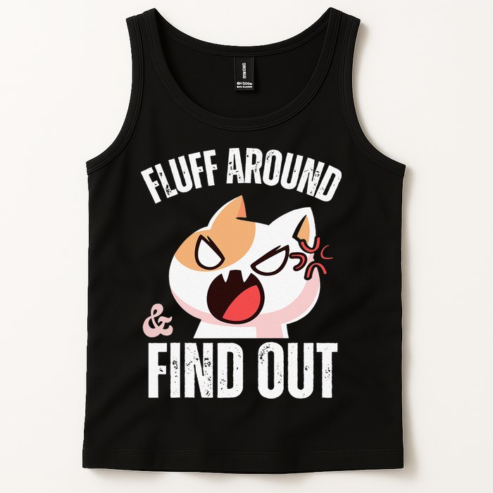 Fluff Around And Find Out Funny Sarcastic Cat Lady Tank Top