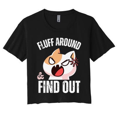 Fluff Around And Find Out Funny Sarcastic Cat Lady Crop Top