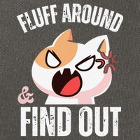 Fluff Around And Find Out Funny Sarcastic Cat Lady Cotton Canvas Backpack