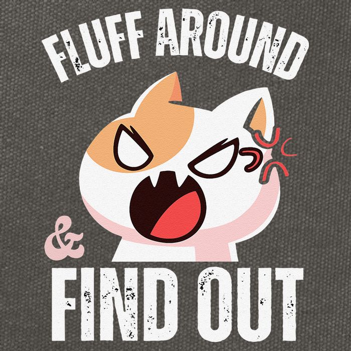 Fluff Around And Find Out Funny Sarcastic Cat Lady Cotton Canvas Backpack