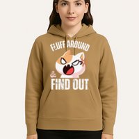 Fluff Around And Find Out Funny Sarcastic Cat Lady Hoodie