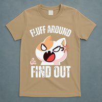 Fluff Around And Find Out Funny Sarcastic Cat Lady T-Shirt