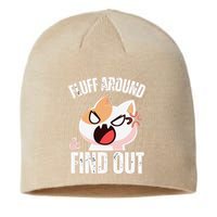 Fluff Around And Find Out Funny Sarcastic Cat Lady Sustainable Beanie