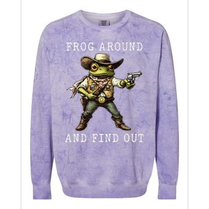 Frog Around And Find Out Funny Frog Cowboy Colorblast Crewneck Sweatshirt