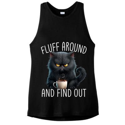 Fluff Around And Find Out Funny Cat Adult Humor Ladies PosiCharge Tri-Blend Wicking Tank