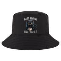 Fluff Around And Find Out Funny Cat Adult Humor Cool Comfort Performance Bucket Hat