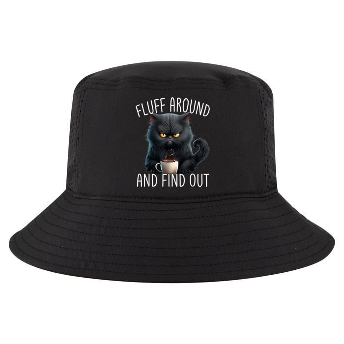 Fluff Around And Find Out Funny Cat Adult Humor Cool Comfort Performance Bucket Hat