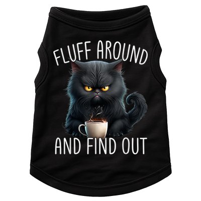 Fluff Around And Find Out Funny Cat Adult Humor Doggie Tank