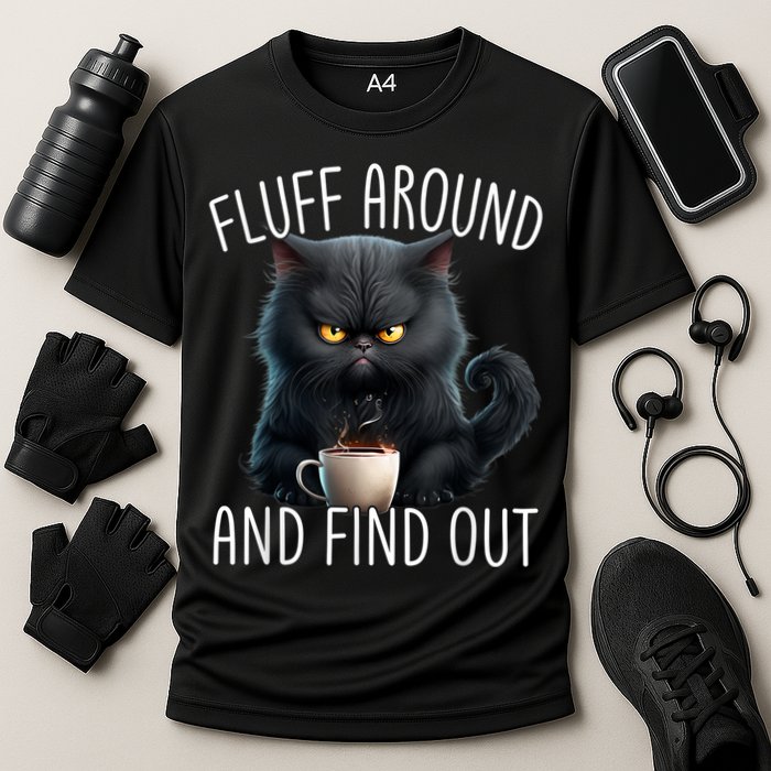 Fluff Around And Find Out Funny Cat Adult Humor Performance Shirt
