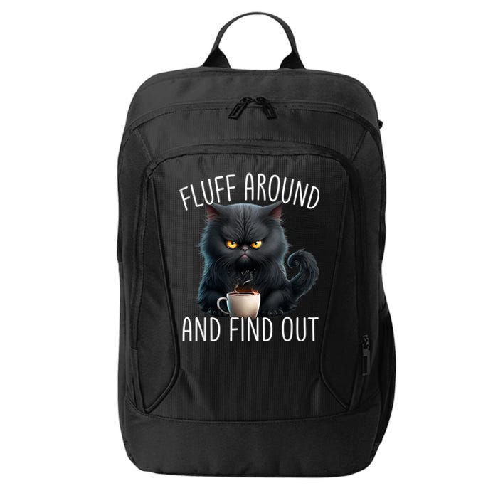 Fluff Around And Find Out Funny Cat Adult Humor City Backpack