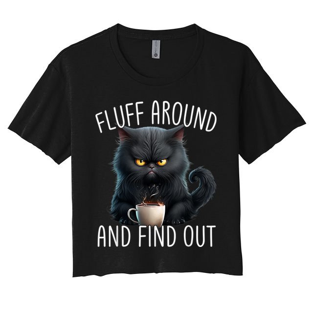 Fluff Around And Find Out Funny Cat Adult Humor Crop Top