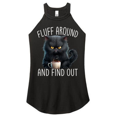 Fluff Around And Find Out Funny Cat Adult Humor Women's Perfect Tri Rocker Tank