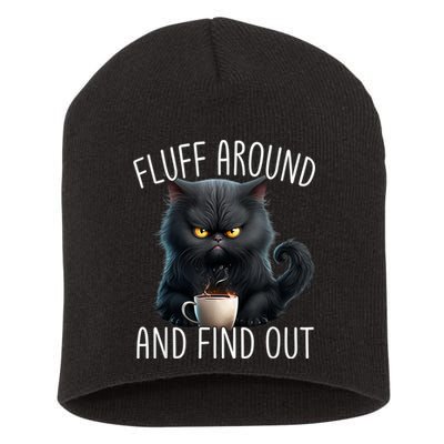 Fluff Around And Find Out Funny Cat Adult Humor Short Acrylic Beanie