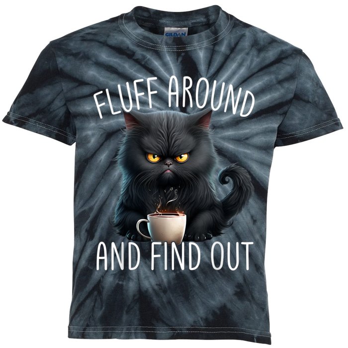 Fluff Around And Find Out Funny Cat Adult Humor Kids Tie-Dye T-Shirt